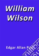 William Wilson. E-book. Formato Mobipocket ebook