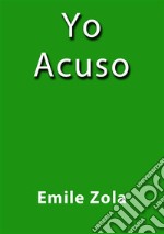 Yo acuso. E-book. Formato EPUB ebook