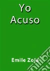 Yo acuso. E-book. Formato EPUB ebook