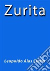 Zurita. E-book. Formato EPUB ebook