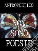 Non sono poesie. E-book. Formato Mobipocket ebook