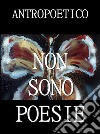 Non sono poesie. E-book. Formato EPUB ebook