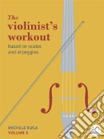 The violinist's workout vol 3. E-book. Formato EPUB ebook