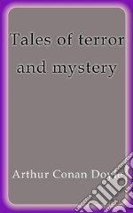 Tales of terror and mystery. E-book. Formato EPUB ebook