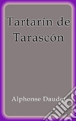 Tartarin de Tarascon. E-book. Formato EPUB ebook