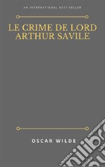 Le crime de lord Arthur Savile. E-book. Formato EPUB