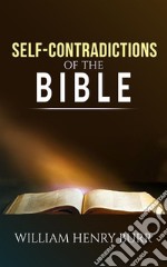 Self-Contradictions of The Bible . E-book. Formato Mobipocket