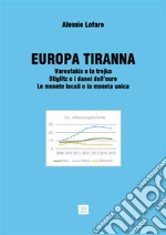 Europa tiranna. E-book. Formato EPUB ebook