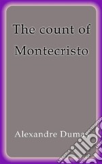 The count of Montecristo. E-book. Formato EPUB ebook