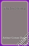 The lost world. E-book. Formato EPUB ebook