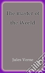 The master of the World. E-book. Formato Mobipocket ebook