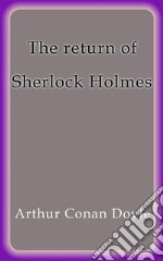 The return of Sherlock Holmes. E-book. Formato EPUB ebook