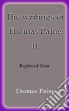 The writings of Thomas Paine II. E-book. Formato EPUB ebook