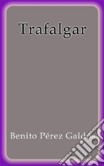 Trafalgar. E-book. Formato EPUB ebook