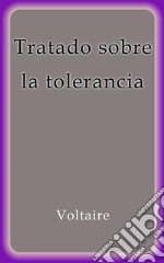 Tratado sobre la tolerancia. E-book. Formato EPUB ebook