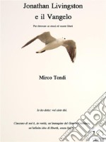 Jonathan Livingston e il Vangelo. E-book. Formato Mobipocket ebook