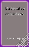 Un hombre enfundado. E-book. Formato EPUB ebook