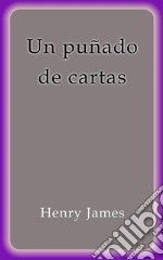 Un puñado de cartas. E-book. Formato EPUB ebook