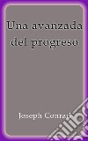 Una avanzada del progreso. E-book. Formato Mobipocket ebook