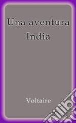 Una aventura India. E-book. Formato EPUB ebook