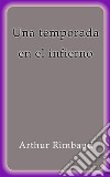 Una temporada en el infierno. E-book. Formato EPUB ebook