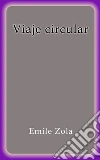 Viaje circular. E-book. Formato EPUB ebook