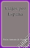 Viajes por España. E-book. Formato EPUB ebook