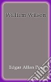 William Wilson. E-book. Formato EPUB ebook