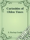 Curiosities of Olden Times. E-book. Formato Mobipocket ebook