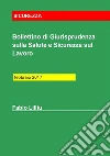 Bollettino di Giurisprudenza sulla Salute e Sicurezza sul Lavoro - febbraio 2017. E-book. Formato PDF ebook di Fabio Lilliu