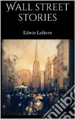 Wall street stories. E-book. Formato EPUB