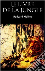 Le livre de la Jungle . E-book. Formato Mobipocket ebook