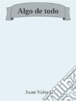 Algo de todo. E-book. Formato Mobipocket ebook