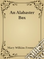 An Alabaster Box. E-book. Formato EPUB ebook