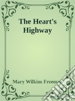 The Heart's Highway. E-book. Formato EPUB ebook