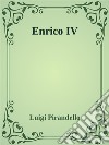 Enrico IV. E-book. Formato EPUB ebook