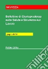 Bollettino di Giurisprudenza sulla Salute e Sicurezza sul Lavoro - giugno 2016. E-book. Formato PDF ebook di Fabio Lilliu