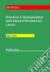 Bollettino di Giurisprudenza sulla Salute e Sicurezza sul Lavoro - aprile 2016. E-book. Formato PDF ebook di Fabio Lilliu