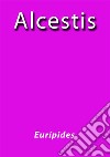 Alcestis. E-book. Formato EPUB ebook