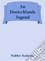 An Deutschlands Jugend. E-book. Formato EPUB ebook