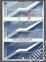 ESO-EXOTERIA (scritti e disegni allegorici). E-book. Formato EPUB ebook