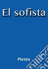 El Sofista. E-book. Formato EPUB ebook