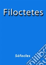 Filoctetes. E-book. Formato EPUB ebook