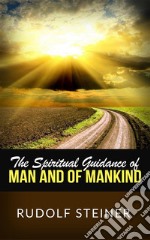 The Spiritual Guidance of Man and of Mankind. E-book. Formato Mobipocket ebook