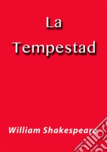 La tempestad - Shakespeare. E-book. Formato EPUB ebook di William Shakespeare