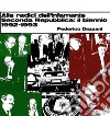 Alle radici dell’infamante Seconda Repubblica: il biennio 1992-1993. E-book. Formato EPUB ebook di Federico Dezzani
