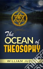 The Ocean of Theosophy. E-book. Formato EPUB ebook