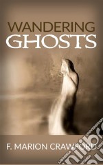 Wandering Ghosts . E-book. Formato EPUB ebook