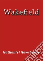 Wakefield. E-book. Formato EPUB ebook