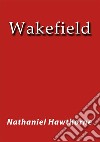 Wakefield. E-book. Formato EPUB ebook